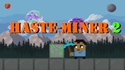 Haste-Miner 2